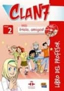 EDI-CLAN 7 CON I HOLA AMIGOS!LIBRO DEL PROF.NIV 2