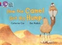 COLLINS BIG CAT HOW THE CAMEL GOT HIS HUMP