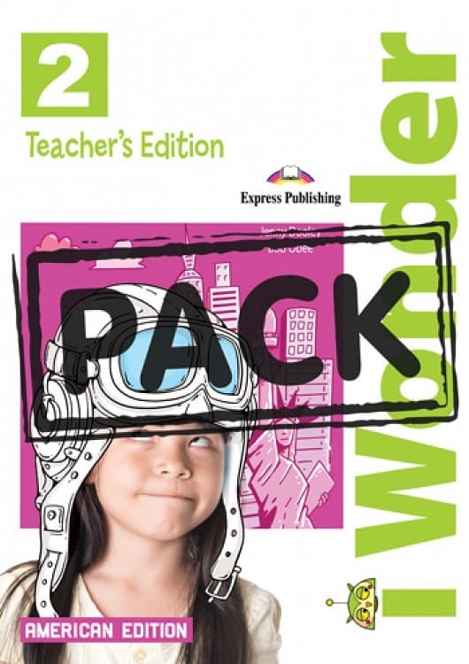 I WONDER 2 AMERICAN EDITION TEACHERS BOOK
