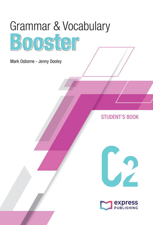GRAMMAR&VOCABULARY BOOSTER C2 TEACHER S BOOK