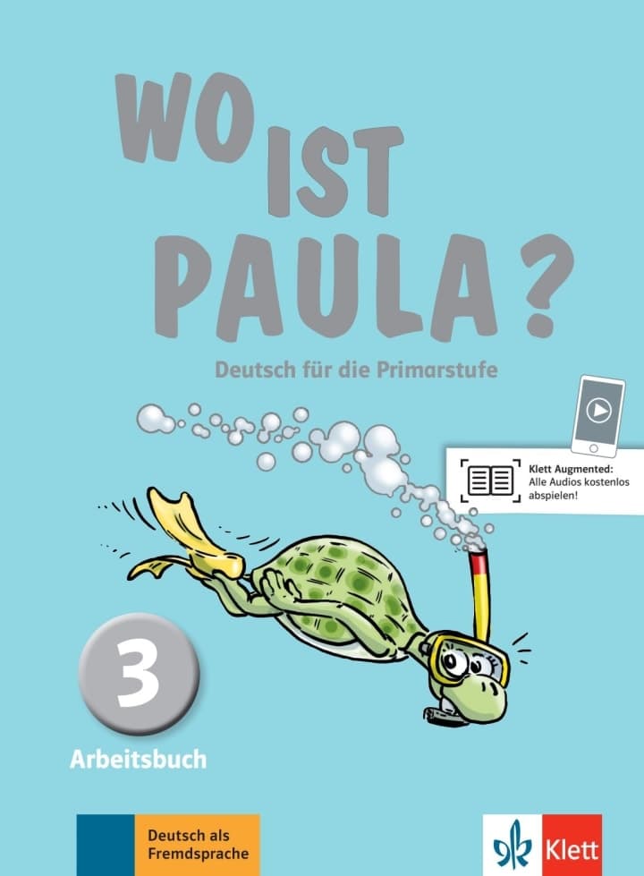 WO IST PAULA? 3 KURSBUCH + ARBEITSBUCH