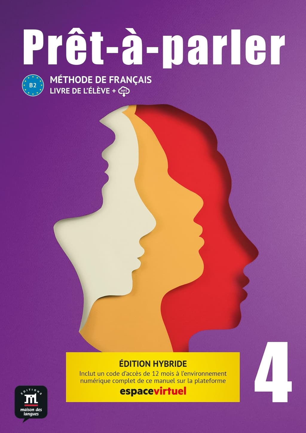 PRET A PARLER 4 ED. HYBRIDE LIVRE DE LELEVE