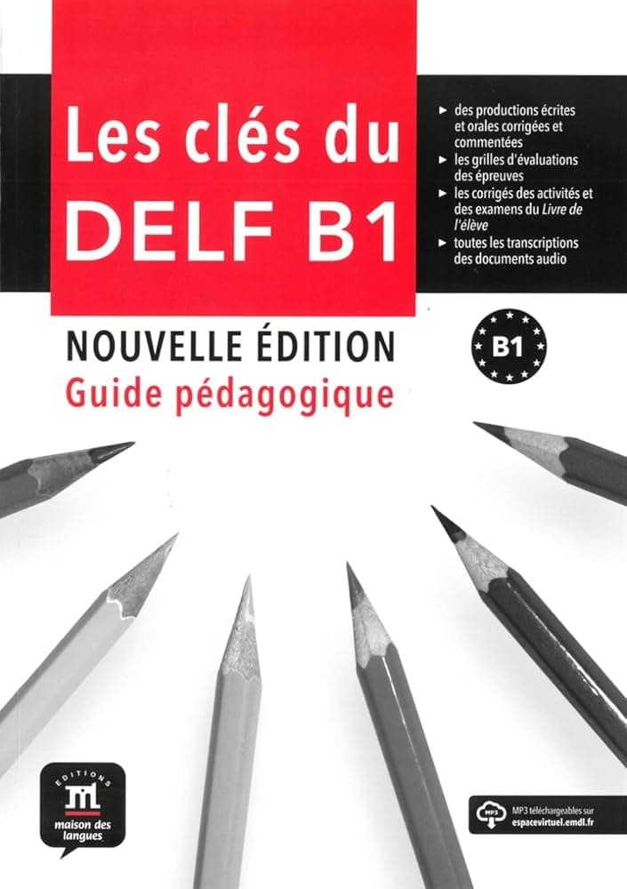 LES CLES DU NOUVEAU DELF B1. ED. ACTUALISEE GUIDE