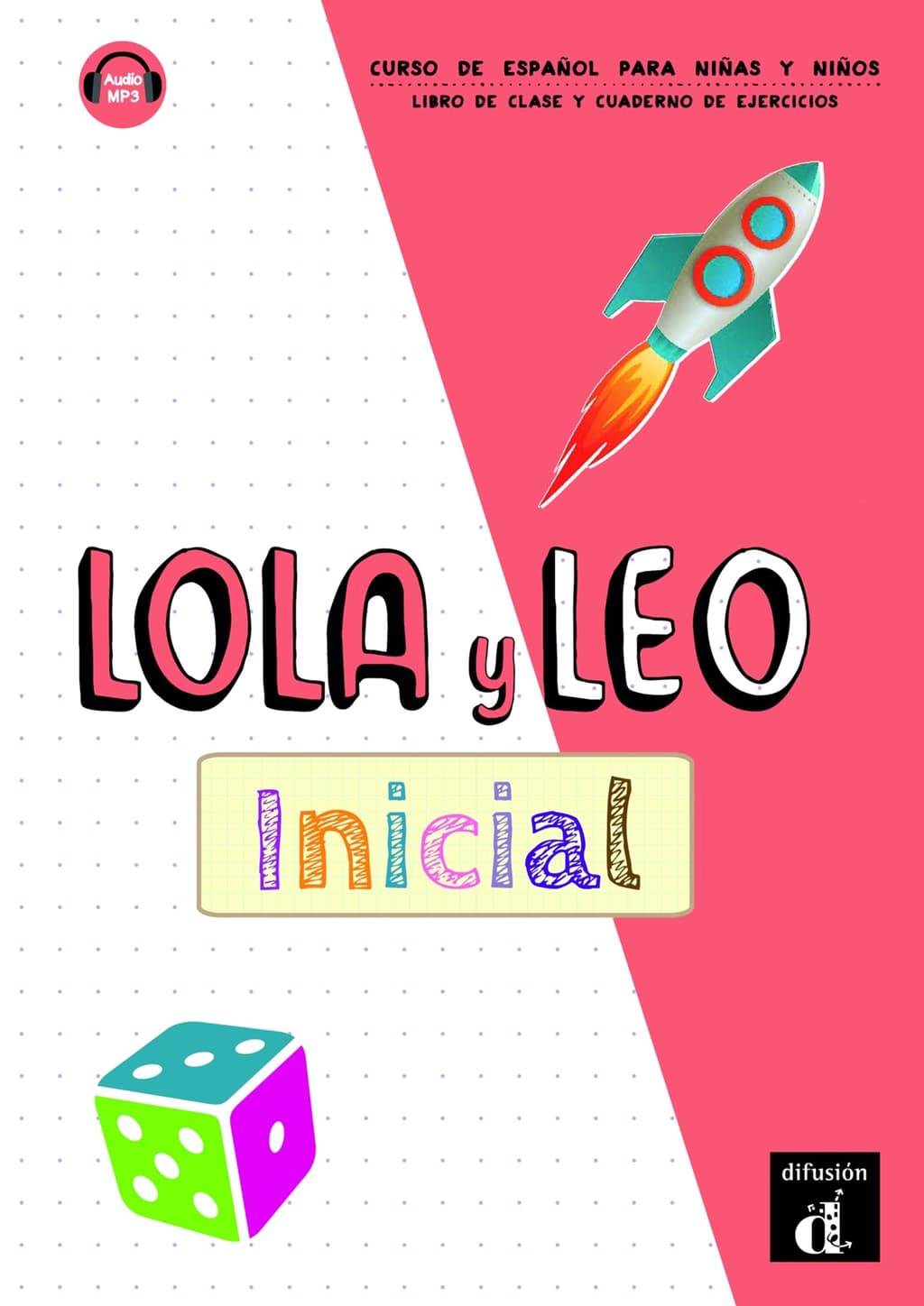 LOLA Y LEO INICIAL LIBRO DEL ALUMNO+EJERCICIOS