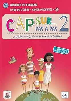 CAP SUR PAS A PAS 2 LIVRE DE LELEVE + CAHIER DACTI