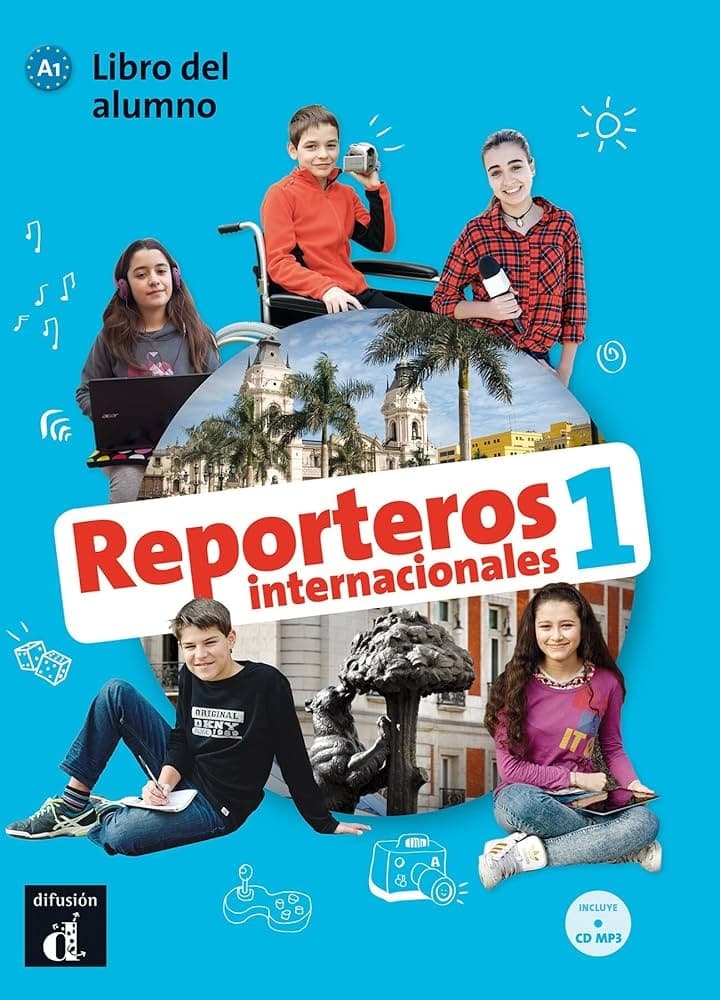 REPORTEROS INTERNACIONALES 1 LIBRO ALUMNO HIBRIDA
