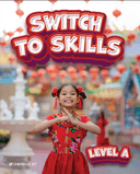 SWITCH TO SKILLS LEVEL A