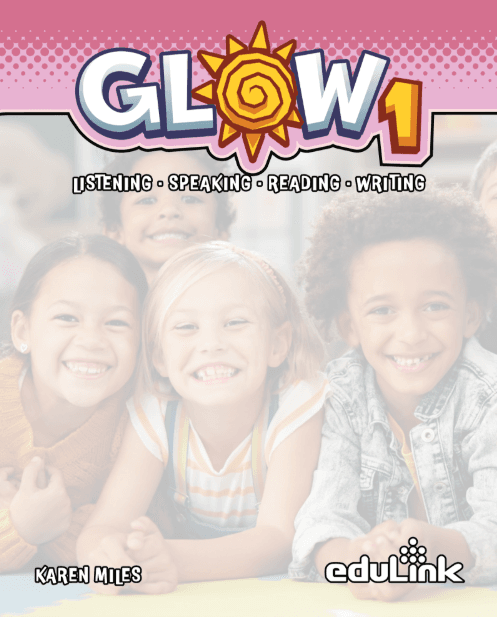 GLOW 1 LISTENING-SPEAKING-READING-WRITING