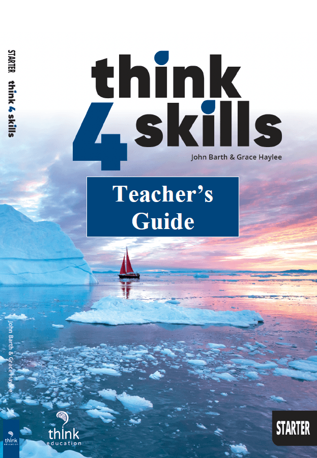 THINK 4 SKILLS STARTER TEACHER GUIDE