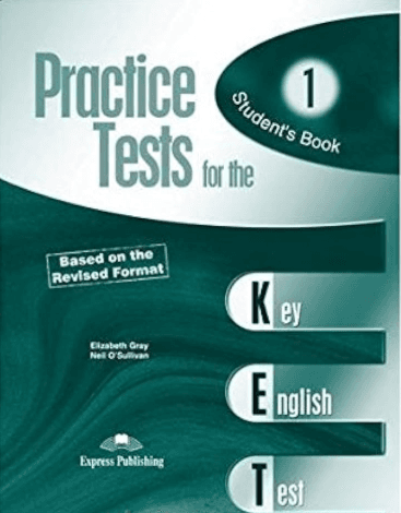 PRACTICE TEST FOR THE KET 1