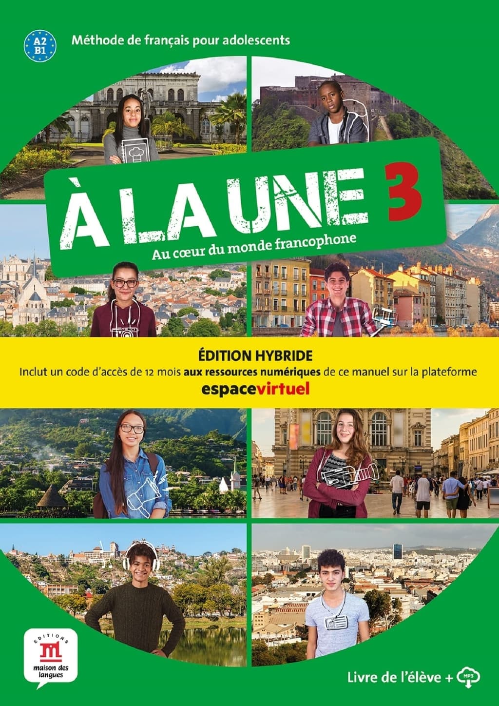 A LA UNE 3 ED. HYBRIDE LIVRE DE I  ELEVE