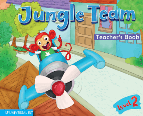 JUNGLE TEAM LEVEL 2 TEACHER'S BOOK