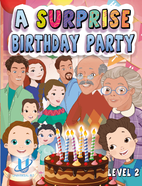 A SURPRISE BIRTHDAY PARTY (LEVEL 2)
