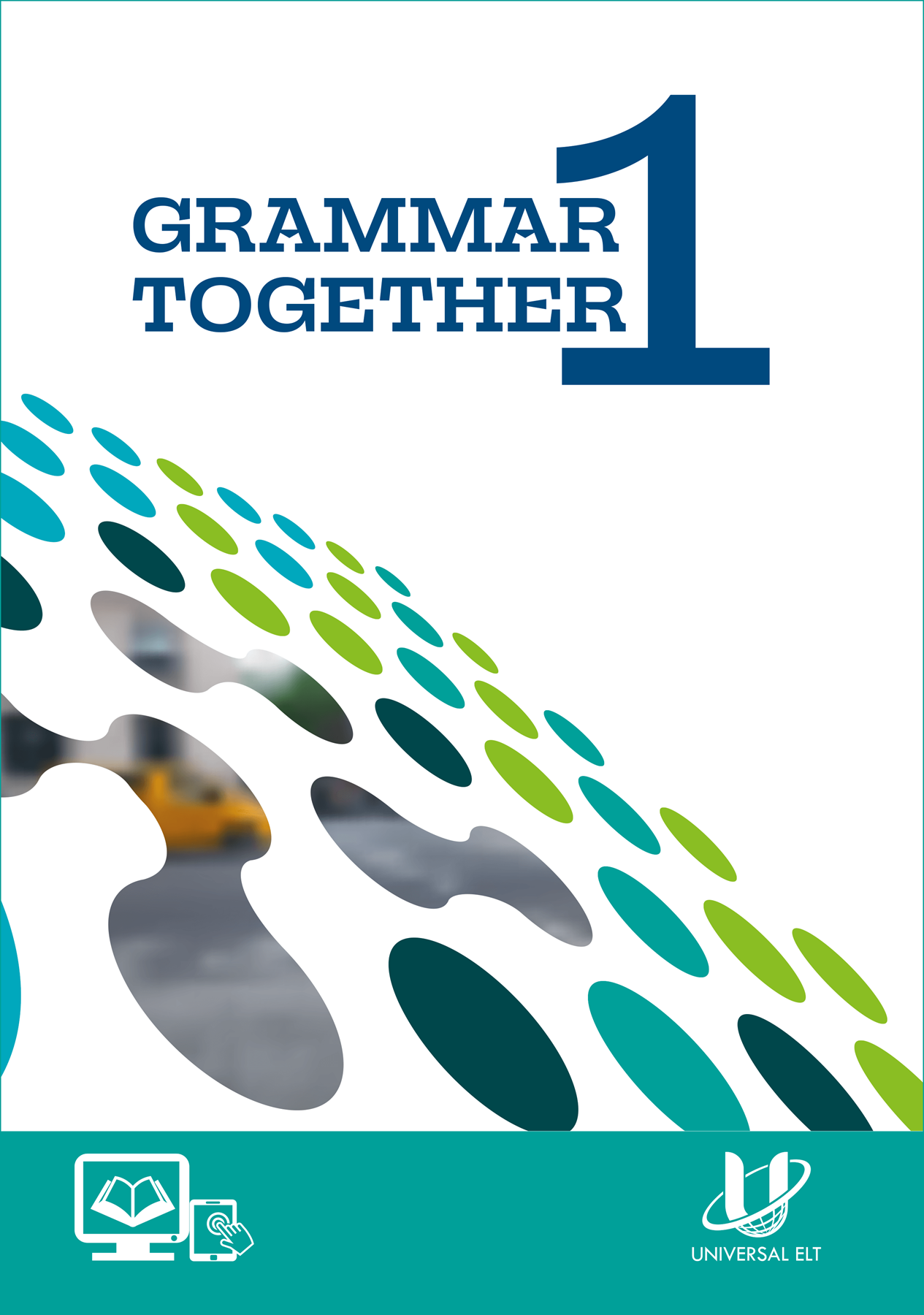 GRAMMAR TOGETHER 1