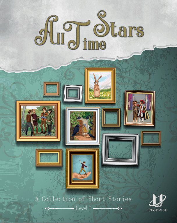 ALL TIME STARS LEVEL 1 : A COLLECTION OF SHORT STO