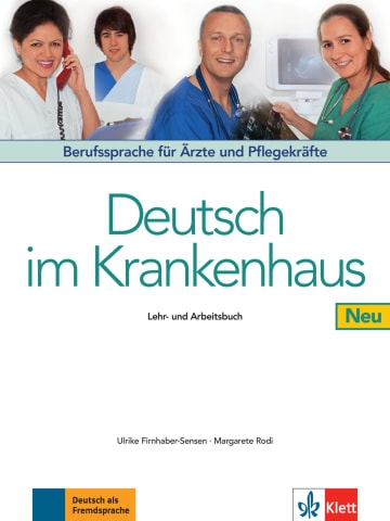 DEUTSCH IM KRANKENHAUS NEU LEHR- UND ARBEITSBUCH