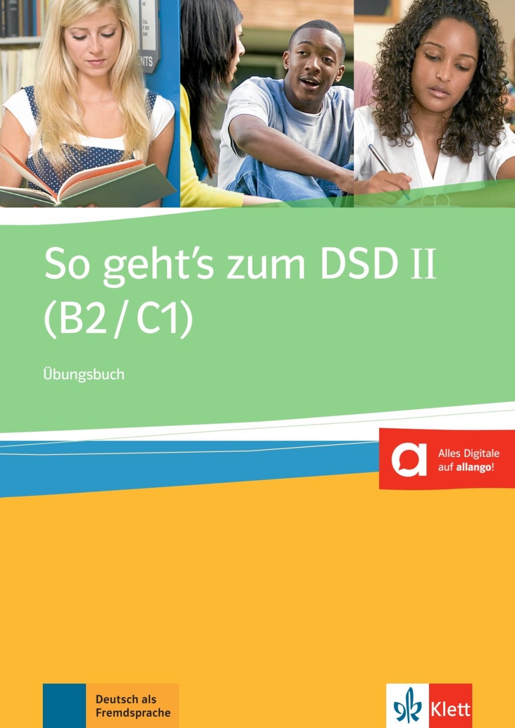 SO GEHT'S ZUM DSD II, ÜBUNGSBUCH - NEUE AUSGABE