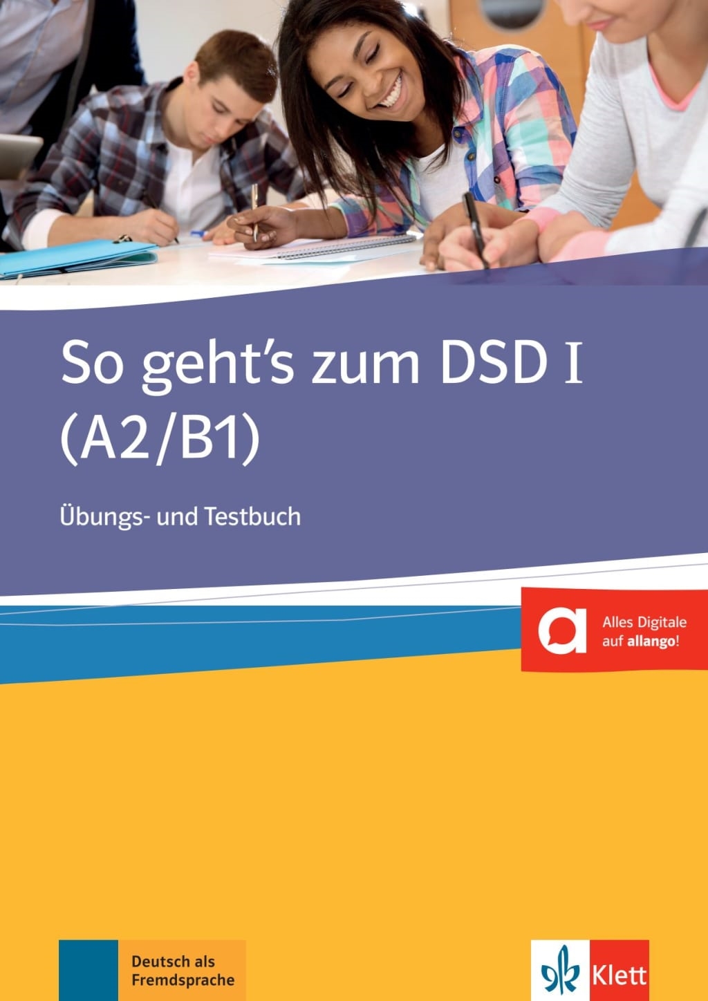 SO GEHT'S ZUM DSD I, ÜBGS.+TESTB.