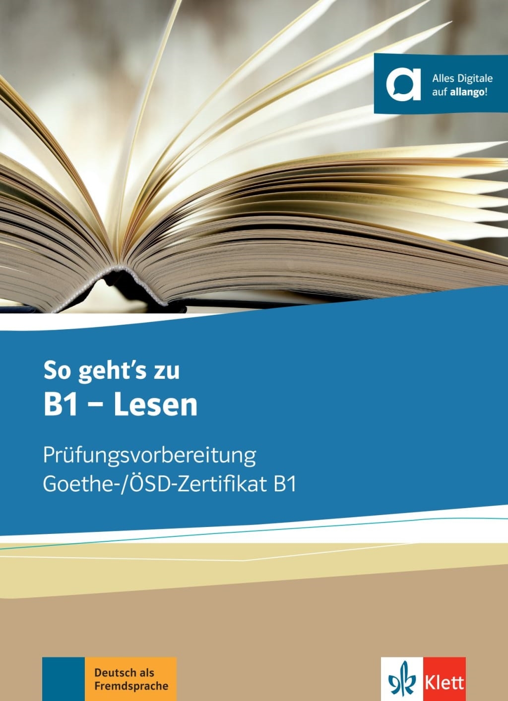 SO GEHT’S NOCH BESSER ZU B1 - LESEN ÜBUNGSBUCH