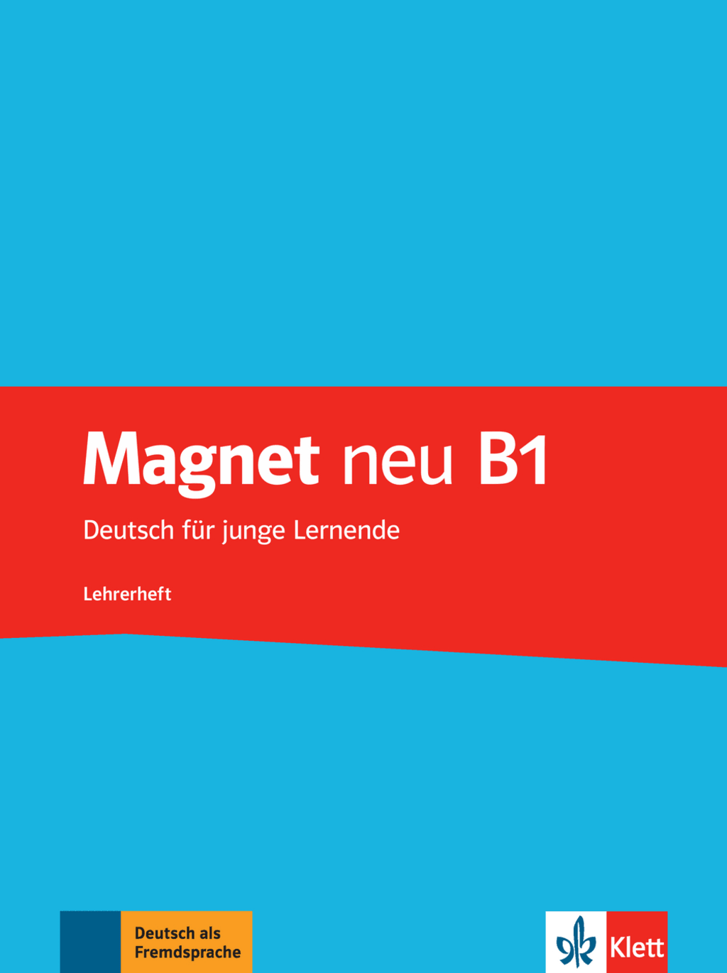 MAGNET NEU B1 LEHRERHANDBUCH
