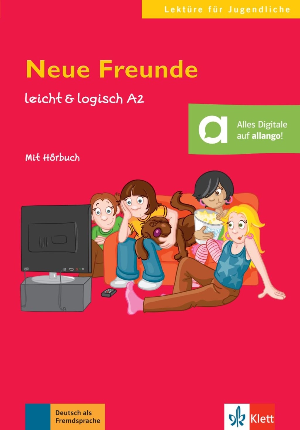 LEKTURE -FÜR JUGENDLICHE:NEU FREUNDE + CD
