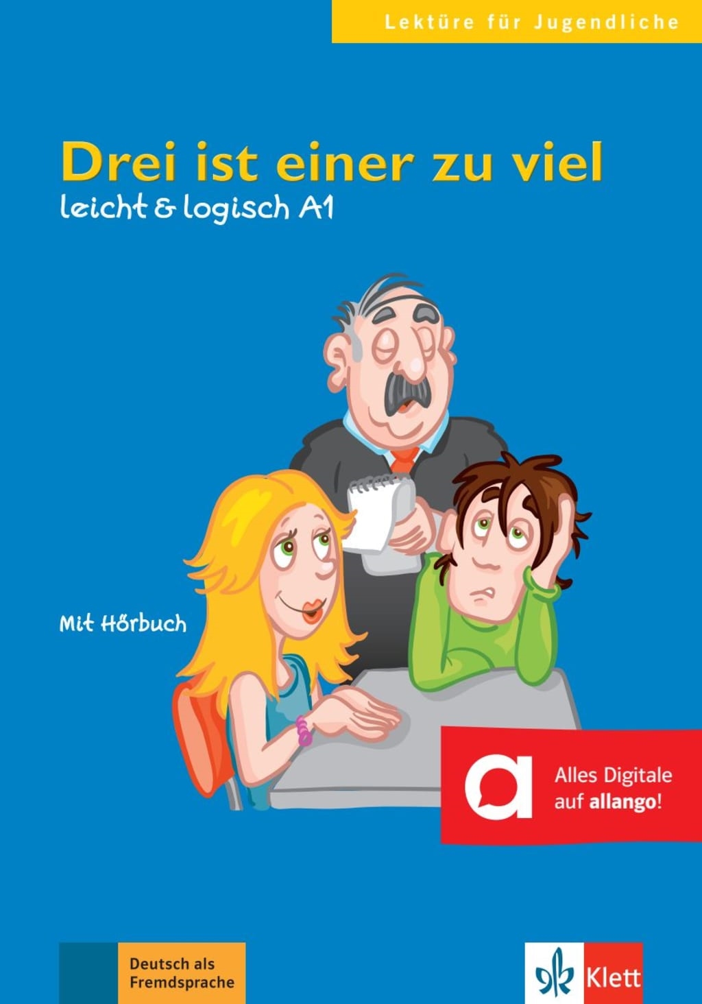 LEKTURE -FÜR JUGENDLICHE:DREI IST EINER ZU + CD