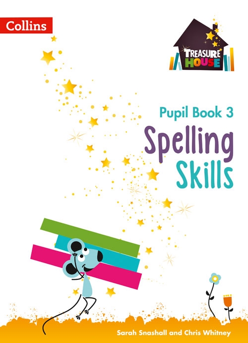 TREASURE HOUSE SPELLING SKILLS PUPILS  BOOK 3