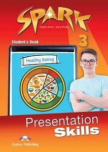 SPARK 3 PRESENTATION SKILLS STUDENTS BOOK