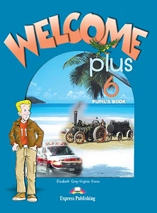 WELCOME PLUS 6 PUPIL'S BOOK
