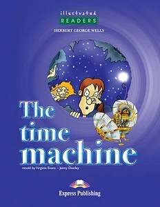 ELT ILLUS LEVEL 3  THE TIME MACHINE READER