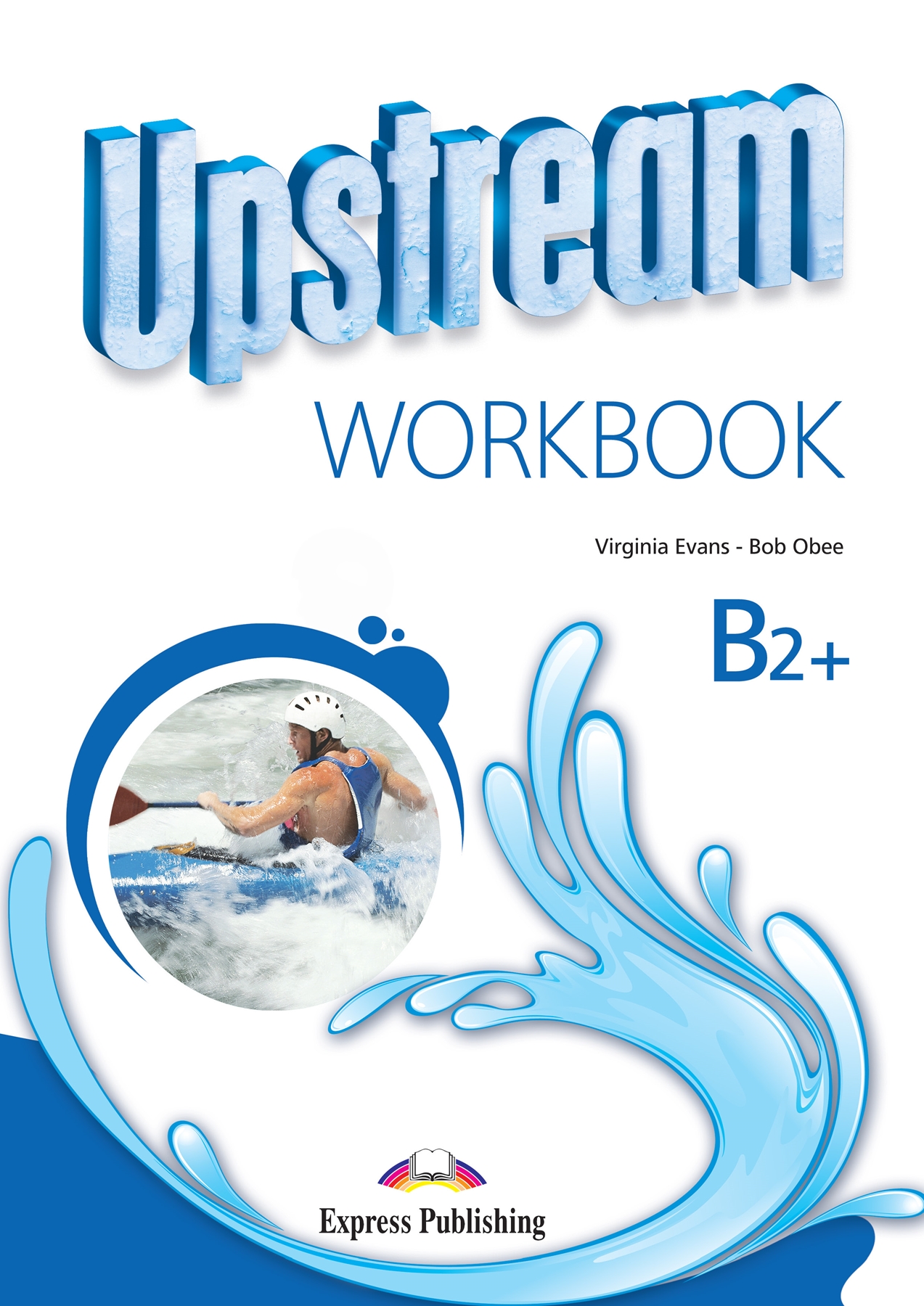 UPSTREAM B2+ WORKBOOK ( 3RD EDITION )