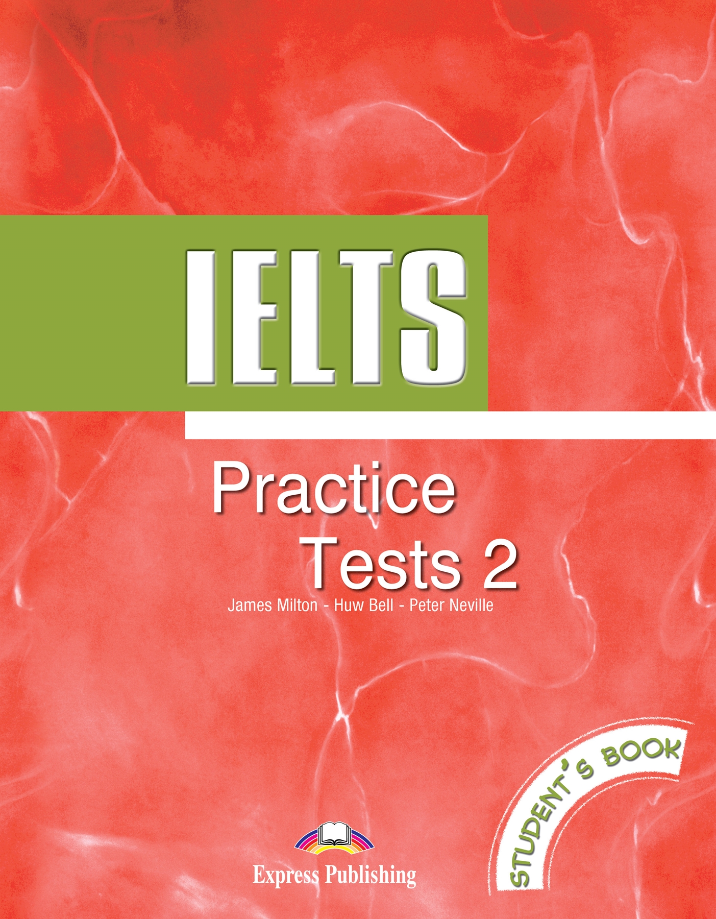 IELTS PRACTICE TEST 2 STUDENT'S BOOK