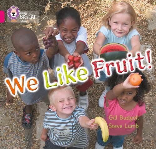 COLLINS BIG CAT WE LIKE FRUIT-PINK B BAND