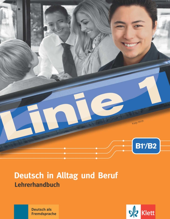 LINIE 1 B1+/B2 Lehrerhandbuch