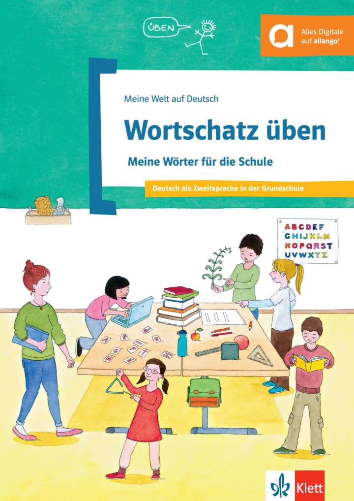 WORTSCHATZ UBEN A1-A2 MEINE WORTER FUR DIE SCHULE