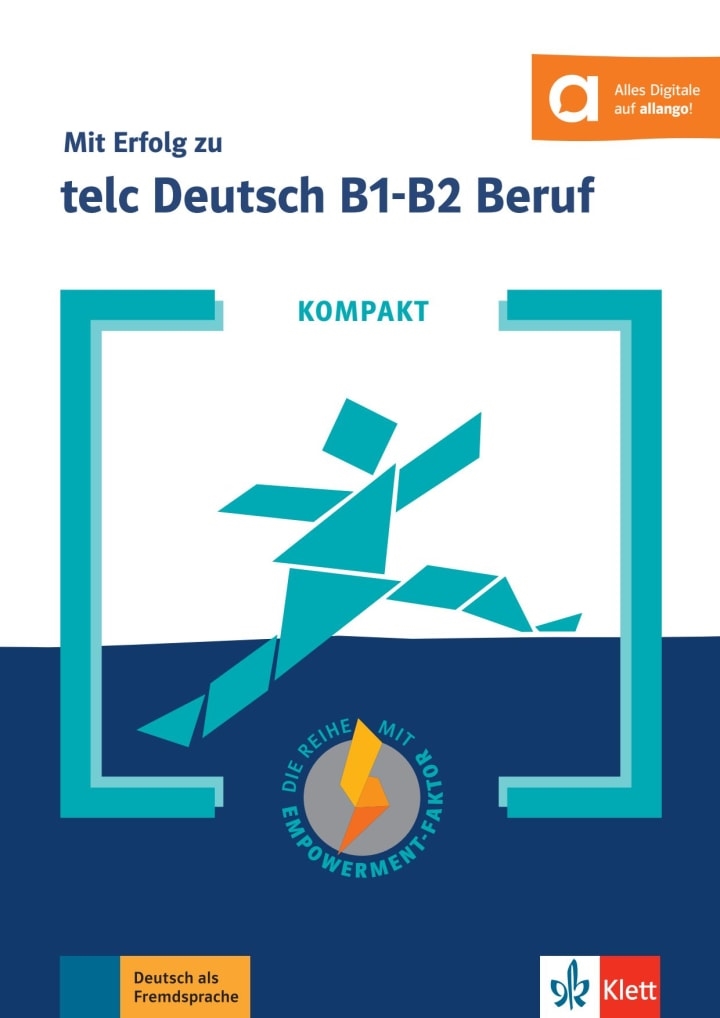 KOMPAKT MIt Erfolg zu telc Deutsch B1-B2 Beruf