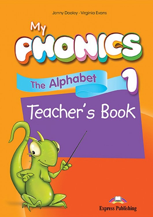 MY PHONICS  THE ALPHABET TEACHER'S PACK