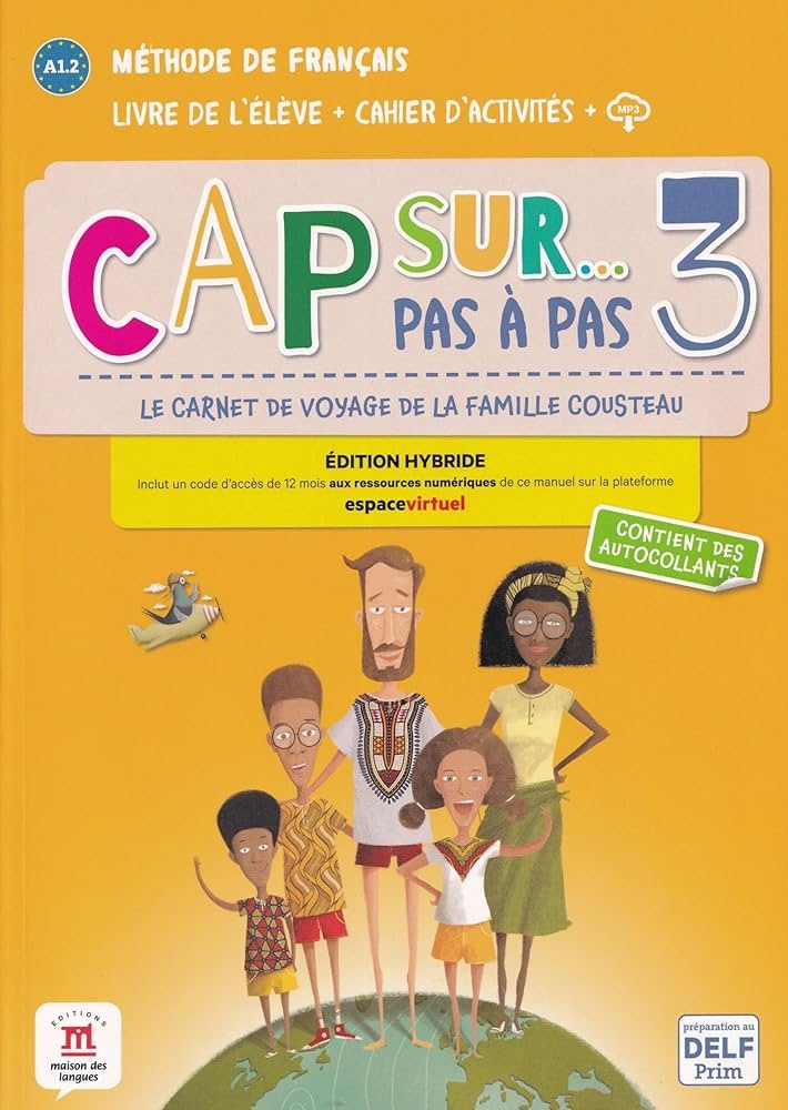CAP SUR... PAS À PAS 3 ED. HYBRIDE LIVRE + CAHIER