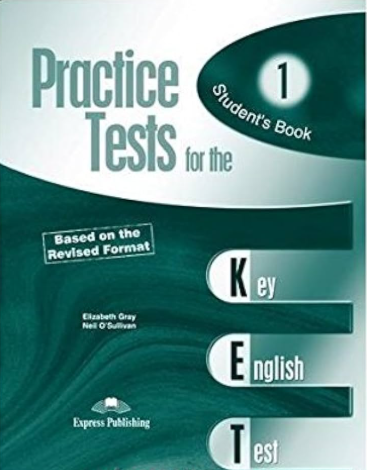 PRACTICE TEST FOR THE KET 1