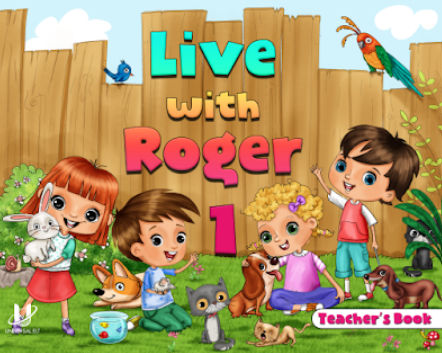 LIVE WITH ROGER 1 TEACHER'S BOOK