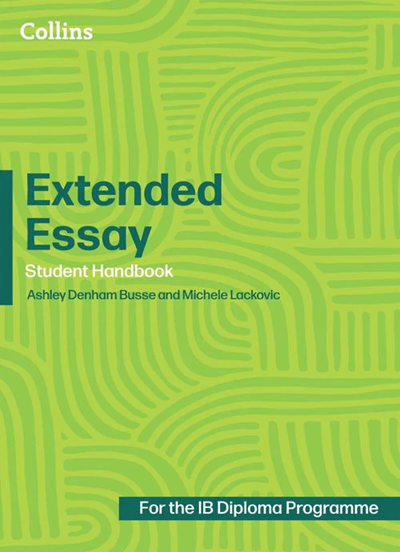 COLLINS EXTENDED ESSAY STUDENT HANDBOOK